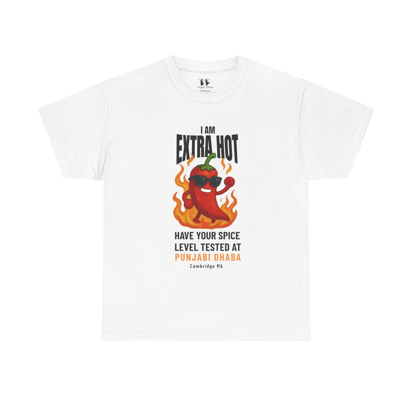Extra Hot Chili Pepper T-Shirt — "I Am Extra Hot" Punjabi Dhaba Spice Tee