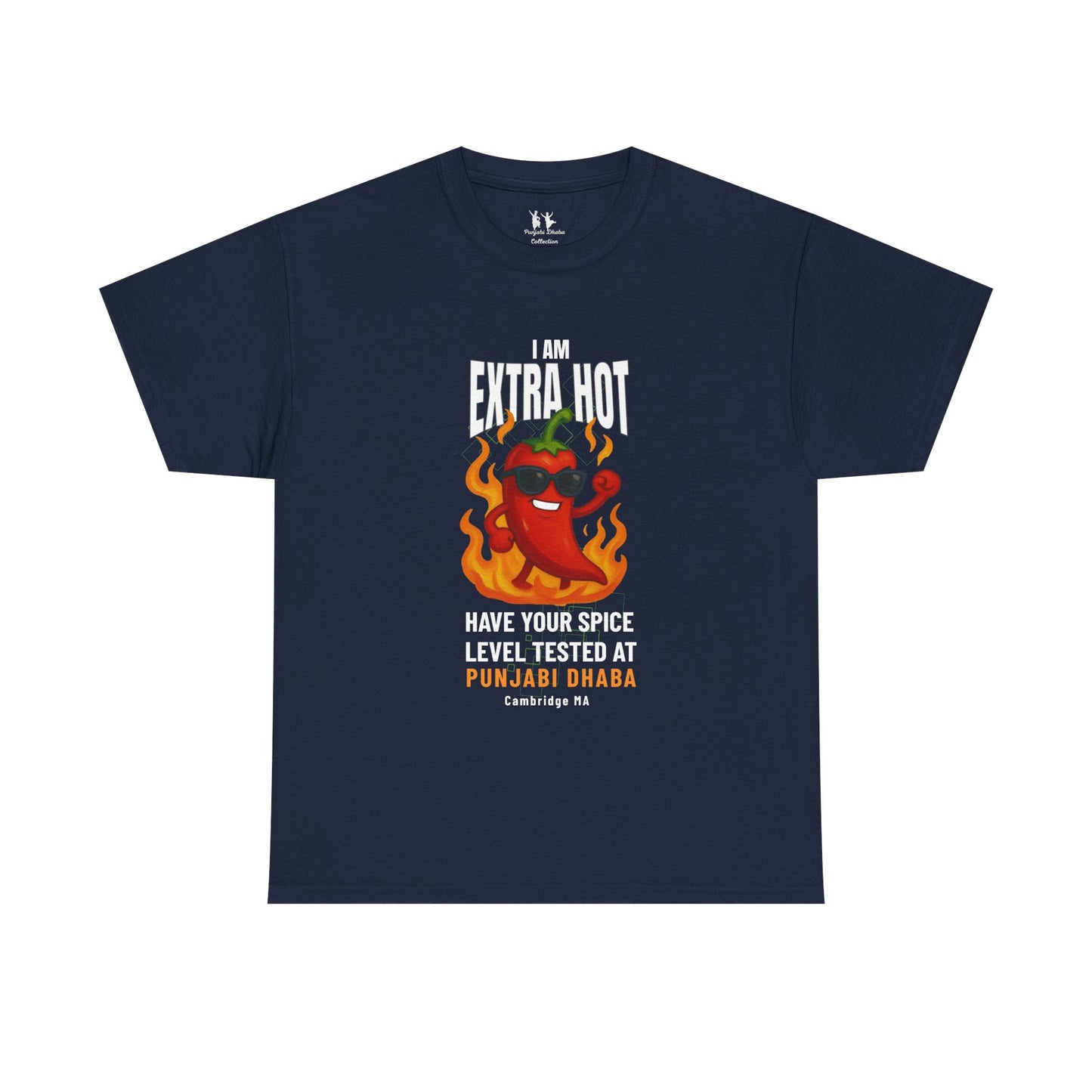 Extra Hot Chili Pepper T-Shirt — "I Am Extra Hot" Punjabi Dhaba Spice Tee